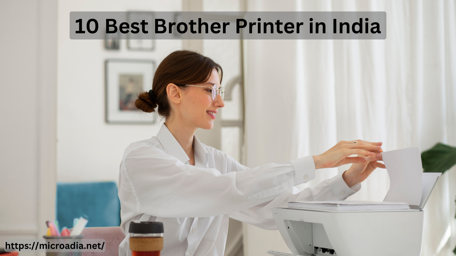 10 Best Brother Printers in India