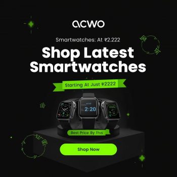 AcWO Smartwatches – Starting at Just ₹2,222 | Shop Latest Collection