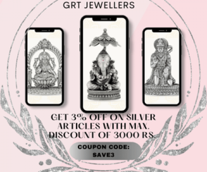 GRT Jewellers Get 3% OFF On Silver Articles And Get Maximum Discount Of 3000 RS