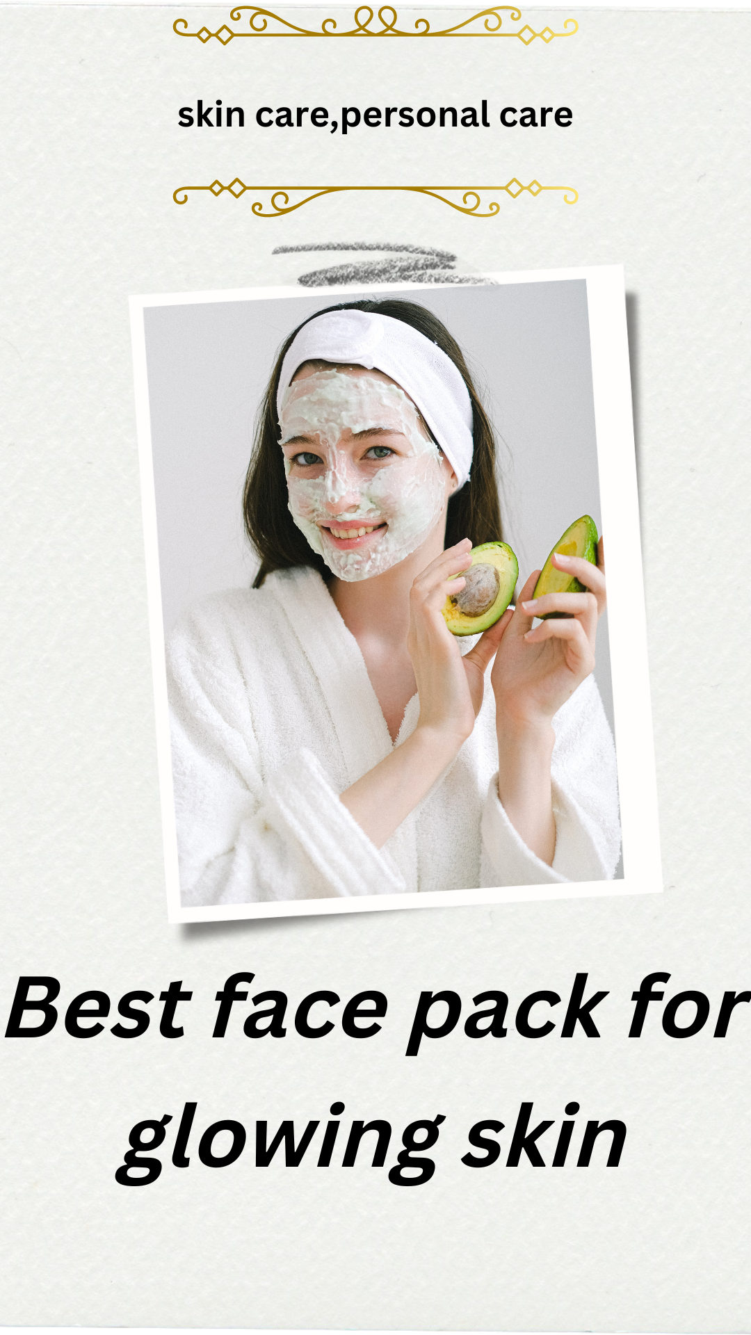 Best Face Pack For Glowing Skin In India:-