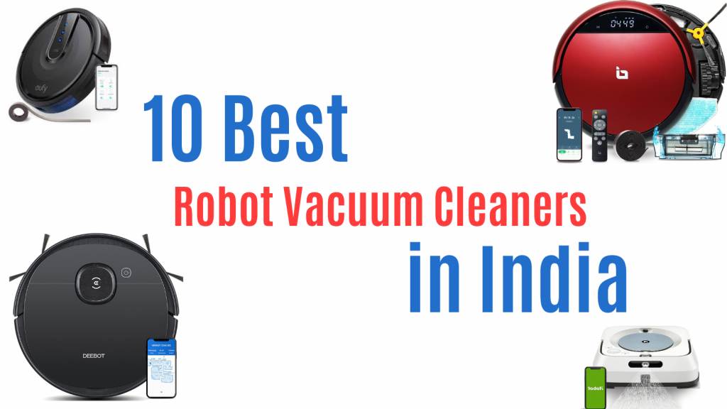 10 Best Robot Vacuum Cleaners in India with features & Specification