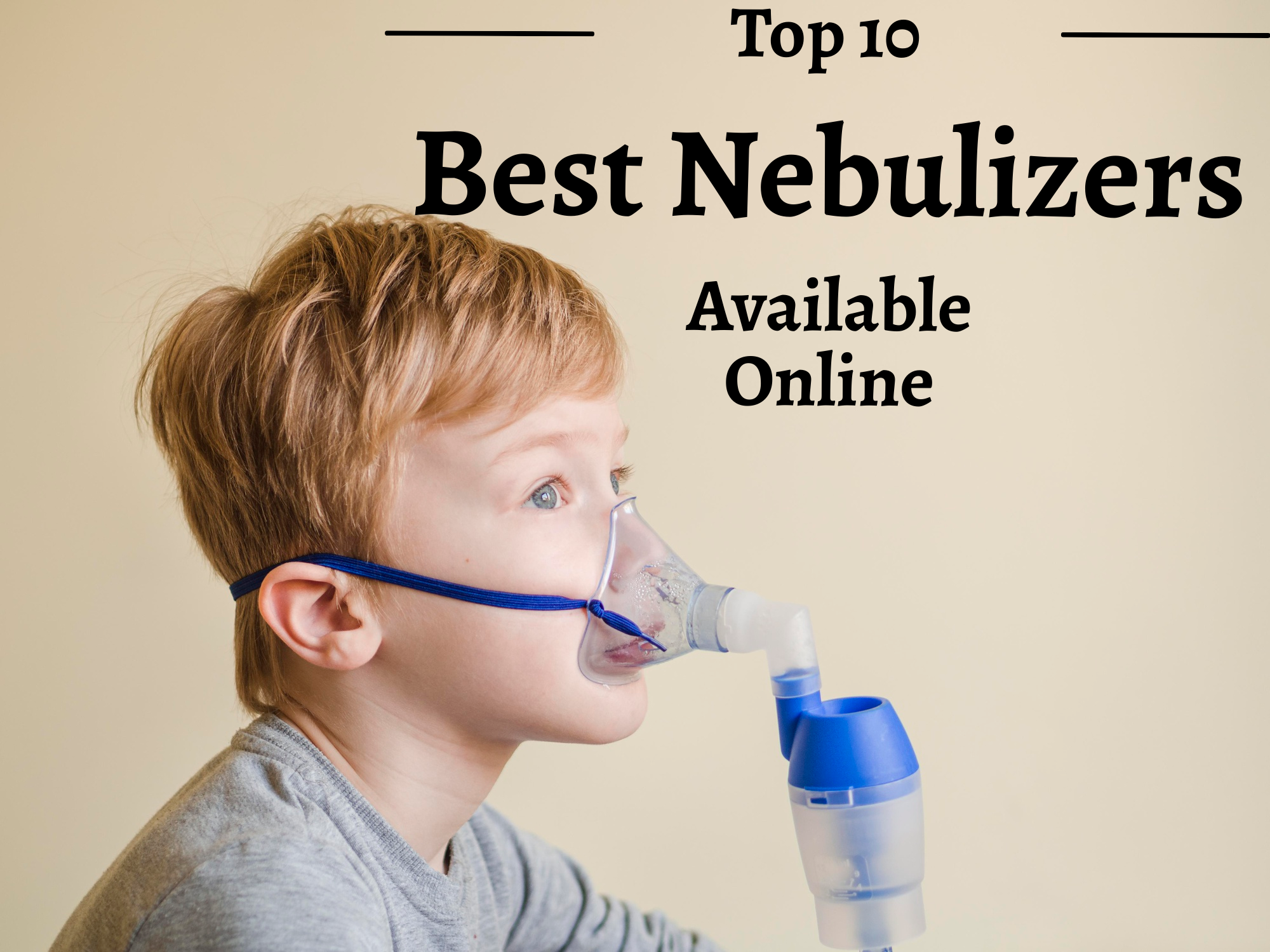 Top 10 Nebulizers Available Online