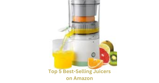 Top-5-Best-Selling-Juicers-on-Amazon