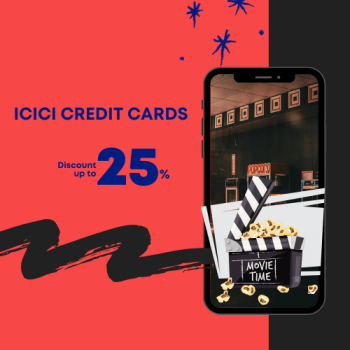 25% OFF on ICICI Credit Cards