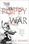 The Poppy War by R.F. Kuang