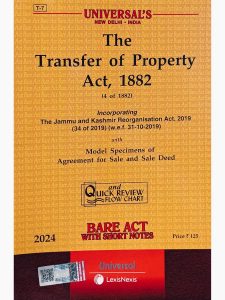 TRANSFER OF PROPERTY ACT, 1882, EDITION 2024, BARE ACT, UP-TO -DATE.