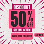 50% OFF ON BODY CARE