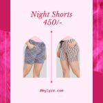 Lyra soft cotton Night Shorts for Women at 450/-