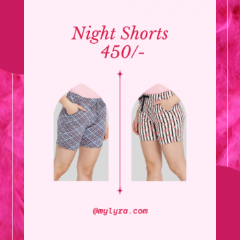 Lyra soft cotton Night Shorts for Women at 450/-