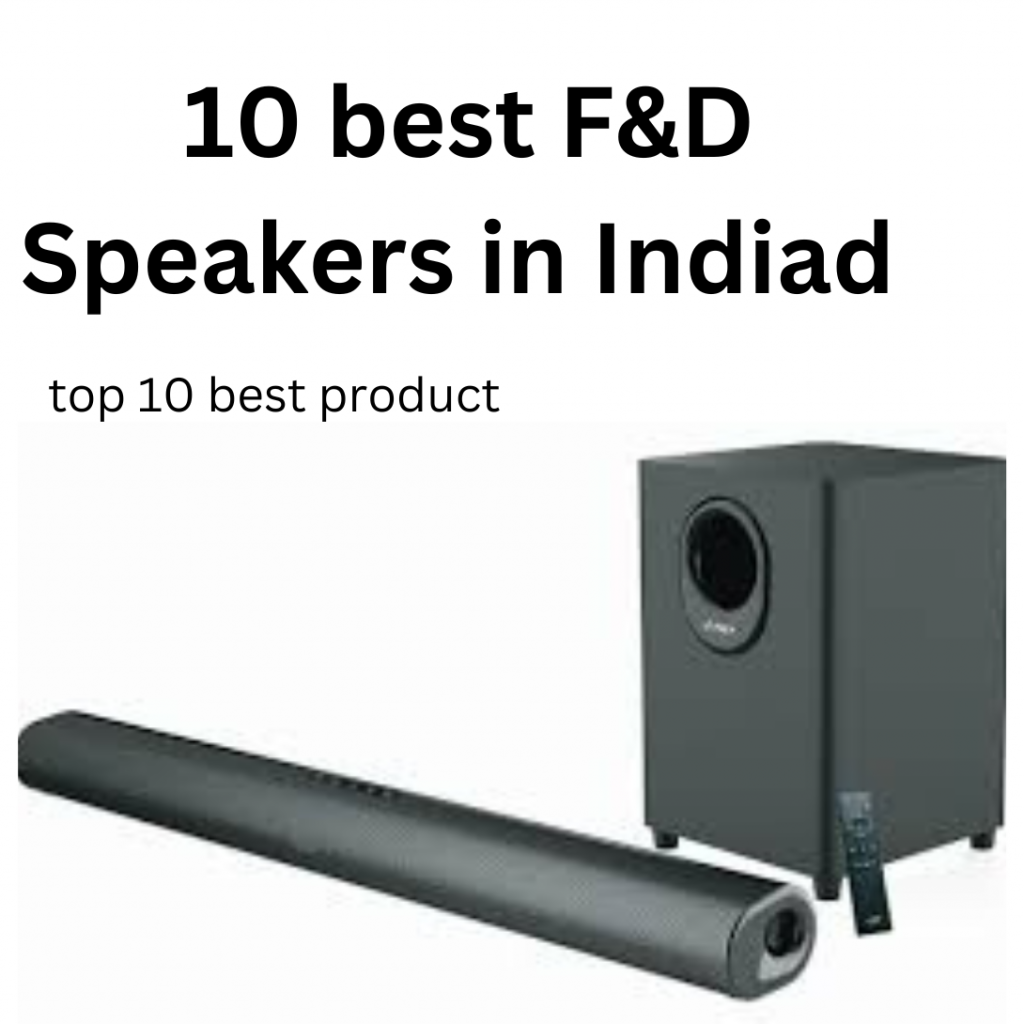 10 best F&D Speakers in india amazon