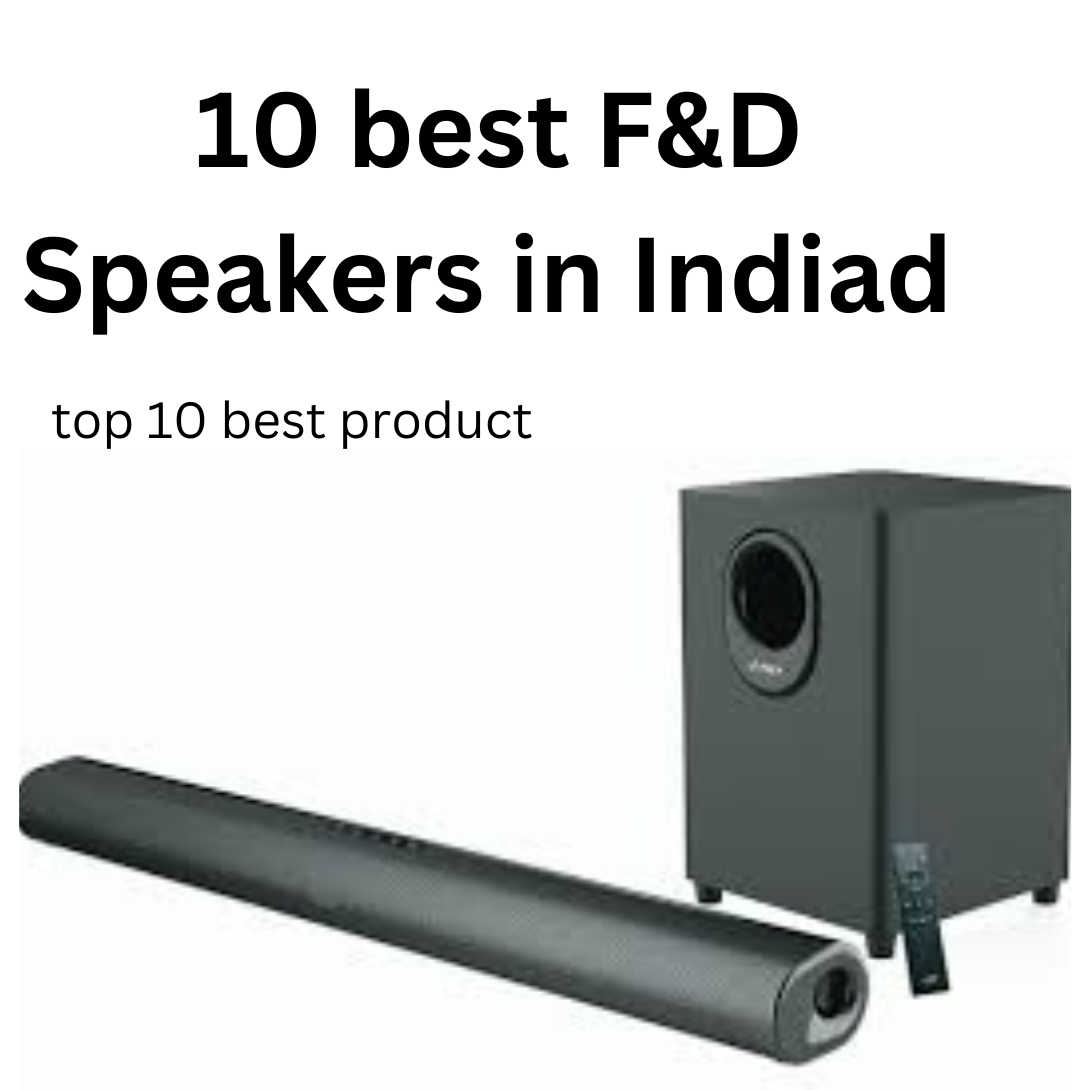 10 best F&D Speakers in India