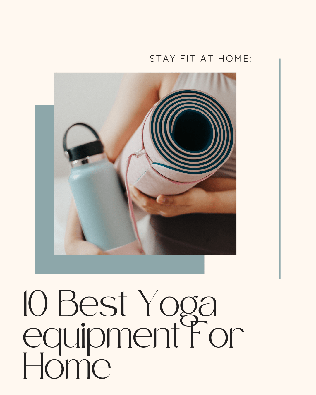 10 Best yoga equipment for home use