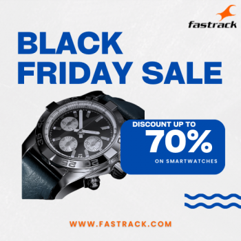 Fastrack- "Black Friday sale" upto 70% off on smartwatches