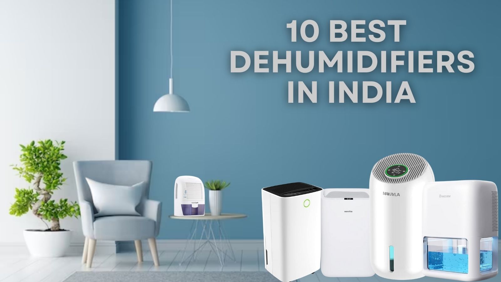 10 BEST DEHUMIDIFIERS IN INDIA