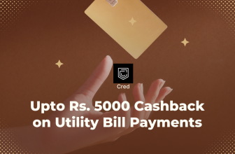 Cred-Upto Rs. 5000 Cashback on Utility Bill Payments