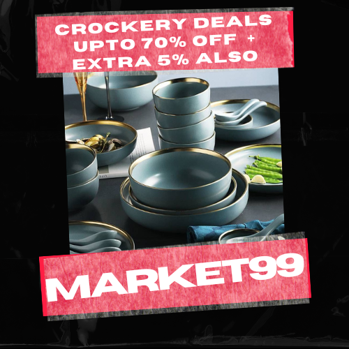 Crockery deals Upto 70% off + extra 5% also