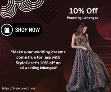 Save Big on Wedding Lehengas - 10% Off Now!"on stylecaret