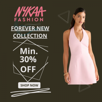 Nykaa Fashion- Forever New Min 30% off + Extra 10% off