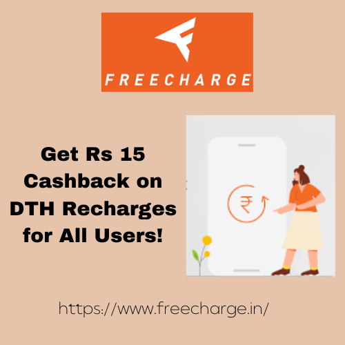 Get Rs 15 Cashback on DTH Recharges for All Users!