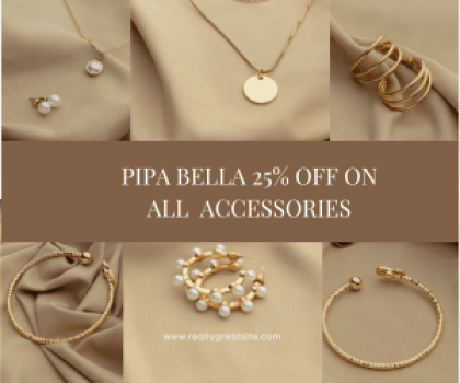 Pipa bella 25% off on all Accessories