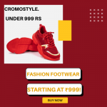cromostyle Fashion Footwear Starting at ₹999!
