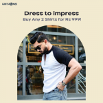 Buy Any 2 Shirts for Rs 999!
