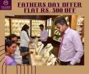 Malabar Fathers Day Offer FLAT Rs. 500 OFF