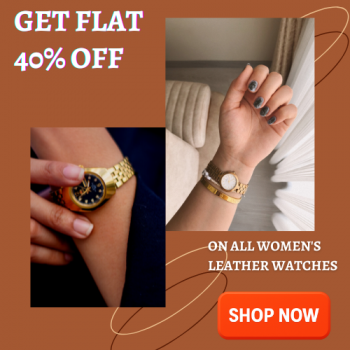 Women's Leather Watches: Get Up To 40% OFF On Your Collections