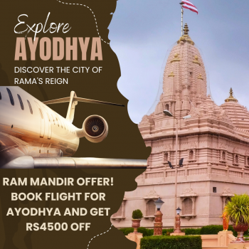 Ram mandir offer! book flight for Ayodhya and get RS4500 OFF