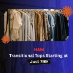 H&M Transitional Tops Starting 799