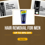 get Upto 49% Off on Hair Removal Product For Men