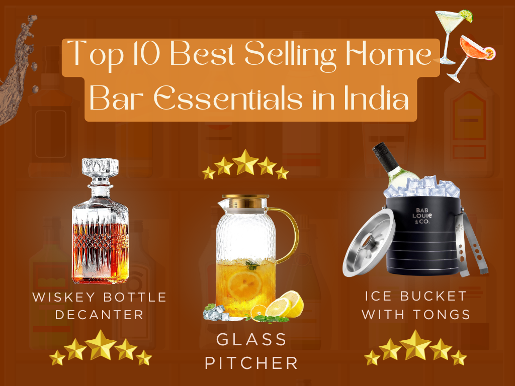 Top 10 Best Selling Home Bar Essentials in India