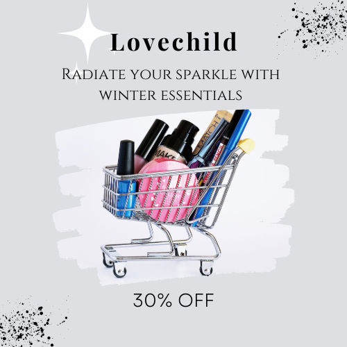 Lovechild - Radiate your sparkle with winter essentials upto 30% off