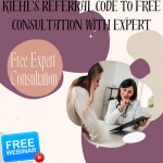 Kiehl's referral code to FREE consultation with expert