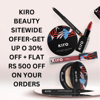 Kiro Beauty Sitewide Offer-Get Up o 30% OFF + Flat Rs 500 OFF On Your Orders