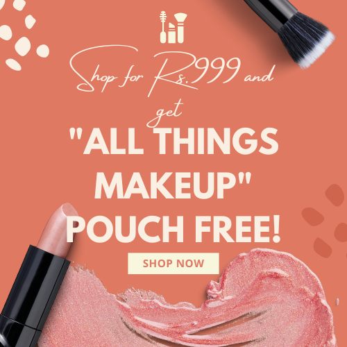 Lovechild - Shop for Rs.999 and get "All things makeup" pouch free!