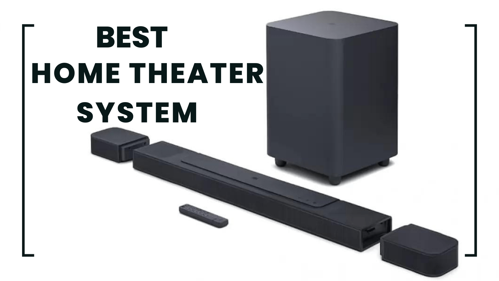 Top 10 Best Home Theater System