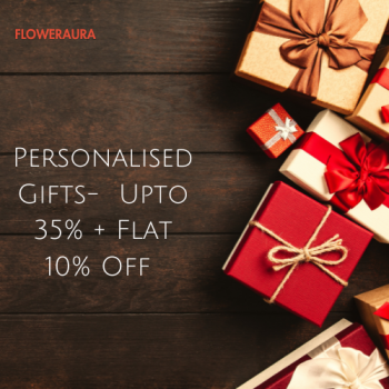 Personalised Gifts- Upto 35% + Flat 10% Off