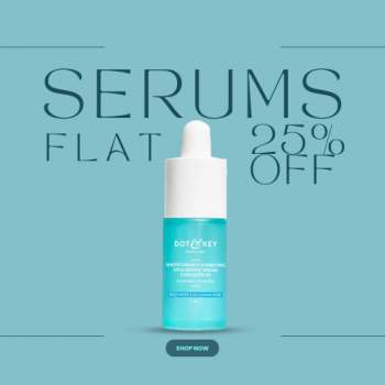 Dot & Key-Flat 25% OFF On Serums and Oils