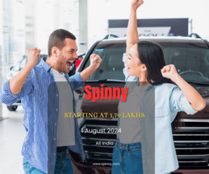 SPINNY OFFER : Buy your first Car today Starting at 1.79 Lakhs