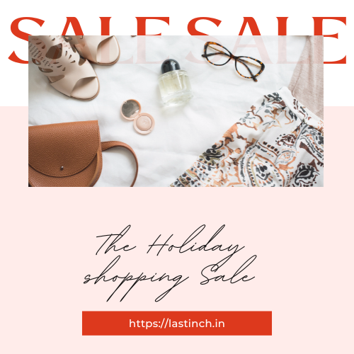 Lastinch - The Holiday shopping Sale