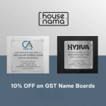 Save 10% on premium GST Name Boards by Housenama.