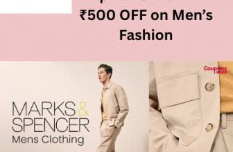 Marks & Spencer-Up to 40% OFF + ₹500 OFF on Men’s Fashion