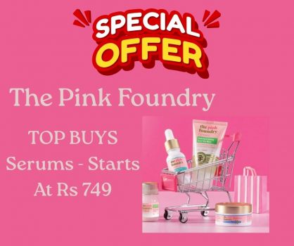 TOP BUYS  Serums – Starts At Rs 749