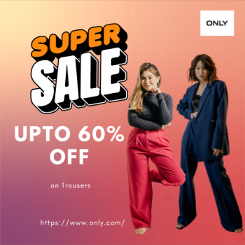 ONLY- Save Up to 60% on Trousers!
