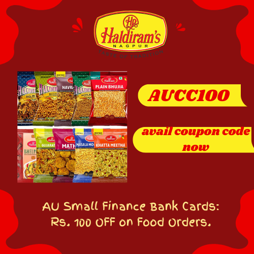 AU Small Finance Bank Cards: Rs. 100 OFF on Food Orders.