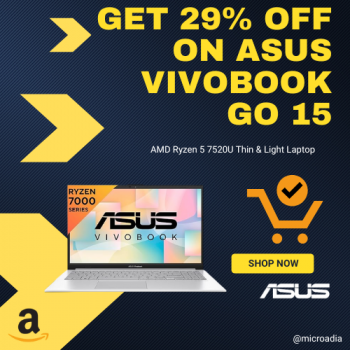 Get 29% Off On ASUS Vivobook Go 15, AMD Ryzen 5 7520U Thin & Light Laptop