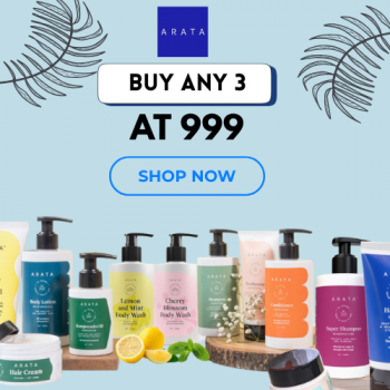 Arata- Buy Any 3 Products At Rs 999 only