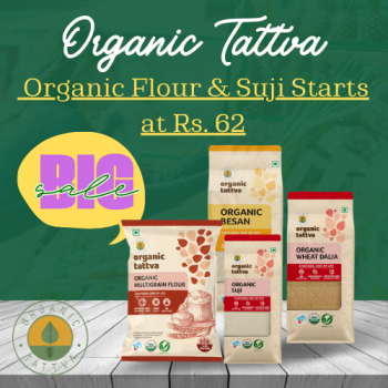 Organic Tattva Coupon Code: Organic Flour & Suji Starts at Rs. 62