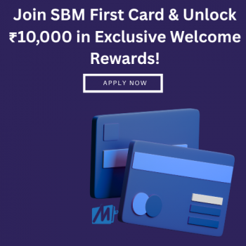 MobiKwik - Get SBM First Card Welcome Rewards worth ₹10,000!